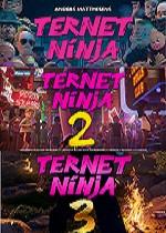 Ternet Ninja 1-3 Marathon
