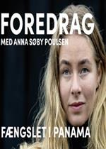 Fængslet i Panama - Foredrag